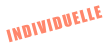 INDIVIDUELLE